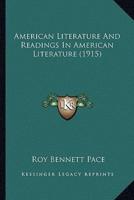 American Literature And Readings In American Literature (1915)