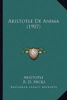Aristotle De Anima (1907)