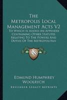The Metropolis Local Management Acts V2