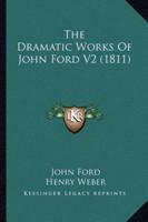 The Dramatic Works Of John Ford V2 (1811)