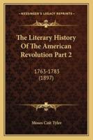 The Literary History Of The American Revolution Part 2