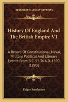 History Of England And The British Empire V1