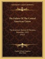 The Failure of the Central American Union