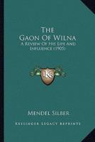 The Gaon Of Wilna