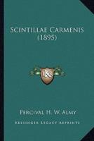 Scintillae Carmenis (1895)