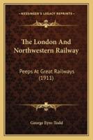 The London And Northwestern Railway