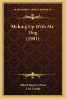 Making Up With Mr. Dog (1901)