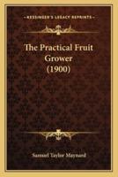 The Practical Fruit Grower (1900)