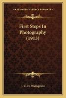 First Steps In Photography (1913)