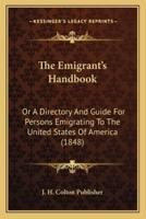 The Emigrant's Handbook