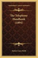 The Telephone Handbook (1894)