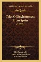 Tales Of Enchantment From Spain (1920)
