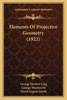 Elements Of Projective Geometry (1922)