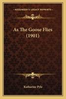 As The Goose Flies (1901)
