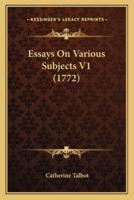 Essays On Various Subjects V1 (1772)