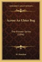 Across An Ulster Bog