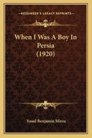 When I Was A Boy In Persia (1920)