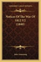 Notices Of The War Of 1812 V2 (1840)