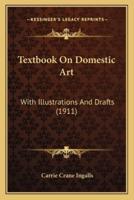 Textbook On Domestic Art