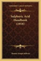 Sulphuric Acid Handbook (1918)