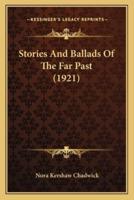 Stories And Ballads Of The Far Past (1921)