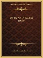 On The Art Of Reading (1920)