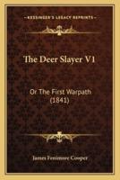 The Deer Slayer V1