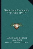 Georgian England, 1714-1820 (1913)