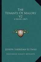 The Tenants Of Malory V2