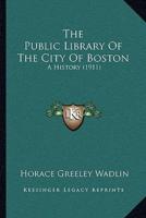 The Public Library of the City of Boston
