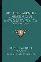 Brother Gardner's Lime-Kiln Club