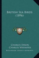 British Sea Birds (1896)