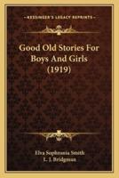 Good Old Stories For Boys And Girls (1919)