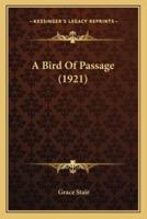 A Bird Of Passage (1921)