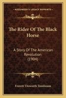 The Rider Of The Black Horse