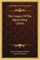 The League Of The Signet Ring (1910)