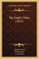 The Eagle's Talon (1913)