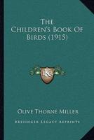 The Children's Book of Birds (1915)