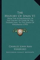 The History Of Spain V1