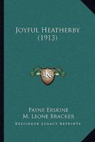 Joyful Heatherby (1913)