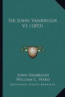 Sir John Vanbrugh V1 (1893)
