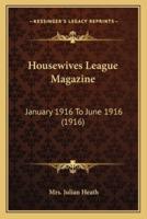 Housewives League Magazine