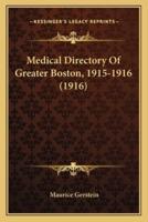 Medical Directory Of Greater Boston, 1915-1916 (1916)