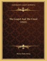 The Gospel And The Creed (1922)