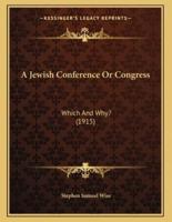 A Jewish Conference Or Congress