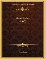 Heroic Serbia (1900)