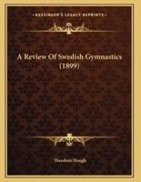 A Review Of Swedish Gymnastics (1899)