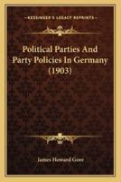 Political Parties and Party Policies in Germany (1903)