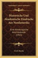 Historische Und Akademische Eindrucke Aus Nordamerika