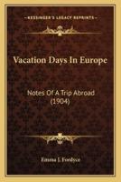 Vacation Days In Europe